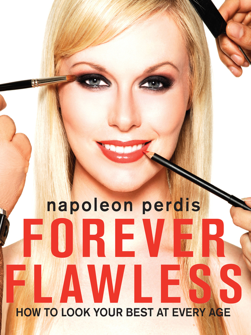 Title details for Forever Flawless by Napoleon Perdis - Available